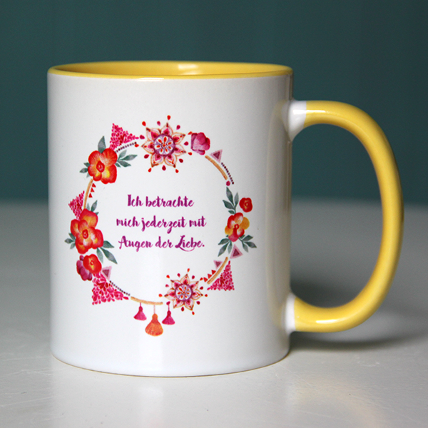 ich betrachte mich jederzeit mit augen der liebe tasse 600x600 - "Ich betrachte mich jederzeit mit Augen der Liebe" – Tasse