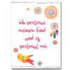 Poster „Ich vertraue meinem Kind und es vertraut mir“ in buntem Design mit Vogel und Traumfänger